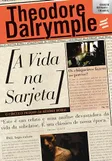 Capa de A Vida na Sarjeta